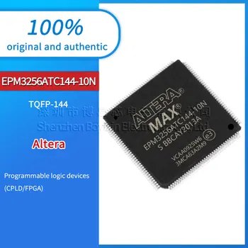 Оригинальный EPM3256ATC144-10N новое программируемое логическое устройство (CPLD/FPGA) в упаковке TQFP-144